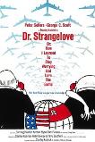 Dr. Strangelove or: How I Learned to Stop Worrying and Love the Bomb (1964)