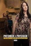Paycheck to Paycheck: The Life and Times of Katrina Gilbert (2014)