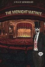 The Midnight Matinee (2017)