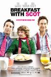 Breakfast with Scot (2007)