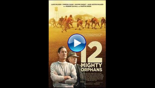 12 Mighty Orphans (2021)