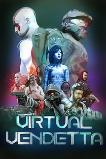 Virtual Vendetta (2019)