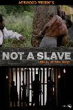 Not a Slave (2021)