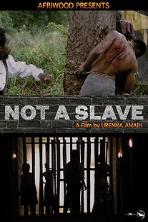 Not a Slave (2021)