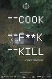 Cook F**k Kill (2019)