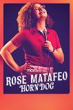 Rose Matafeo: Horndog (2020)