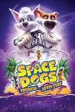 Space Dogs: Return to Earth (2020)