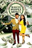 White People Money (2021)