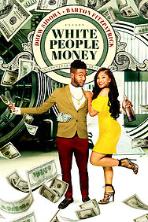 White People Money (2021)