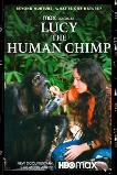 Lucy, the Human Chimp (2021)