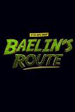 Baelin's Route: An Epic NPC Man Adventure (2021)