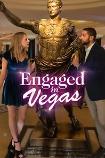 Engaged in Vegas (2021)