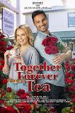 Together Forever Tea (2021)