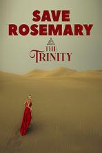 Save Rosemary: The Trinity (2021)
