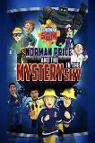 Fireman Sam: Norman Price and the Mystery in the Sky (2020)