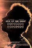 Give Up the Ghost (2021) HD Full Movie Watch Online Free