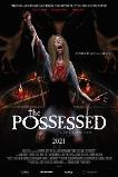 The Possessed (2021) BluRay Full Movie Watch Online Free