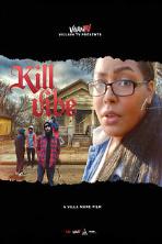 Kill Vibe (2021)