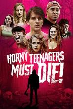 Horny Teenagers Must Die! (2024)