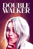Double Walker (2021) BluRay Full Movie Watch Online Free