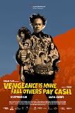 Seperti dendam, rindu harus dibayar tuntas (2021) Vengeance Is Mine, All Others Pay Cash