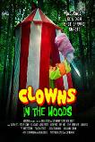 Clowns in the Woods (2021) HD Full Movie Watch Online Free