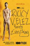 Ricky Velez: Here's Everything (2021)