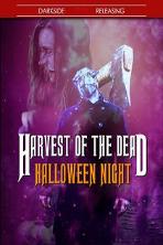 Harvest of the Dead: Halloween Night (2020)
