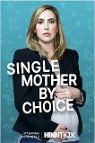 Single Mother by Choice (2021) HD Full Movie Watch Online Free