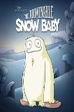 The Abominable Snow Baby (2021)