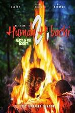 Human Hibachi 2: Feast in the Forest (2022)