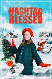 Hashtag Blessed: The Movie (2022)