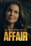My Nightmare Office Affair (2022) HD Full Movie Watch Online Free