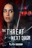 The Threat Next Door (2023)