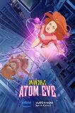 Invincible: Atomic Eve (2023)