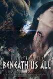 Beneath Us All (2023) HD Full Movie Watch Online Free