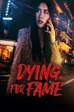 Dying for Fame (2024) HD Full Movie Watch Online Free