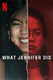 What Jennifer Did (2024) HD Full Movie Watch Online Free