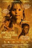 Don't Let's Go to the Dogs Tonight (2025) HD Full Movie Watch Online Free