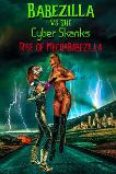 Babezilla vs the Cyber Skanks: Rise of MechaBabezilla (2024)