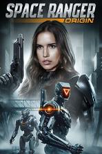 Space Ranger Origin (2025)