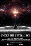 Under the Crystal Sky (2025)