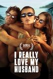 I Really Love My Husband (2025) HD Full Movie Watch Online Free