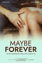 Maybe Forever (2024)