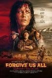 Forgive Us All (2025) HD Full Movie Watch Online Free