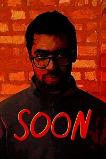 Soon (2025)