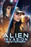 Alien Invasion: Rise of the Phoenix (2025)