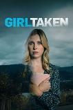 Girl Taken (2025) HD Full Movie Watch Online Free