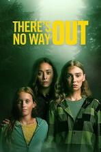 There's No Way Out (2025)