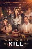 What Would You Kill For? (2025) HD Full Movie Watch Online Free